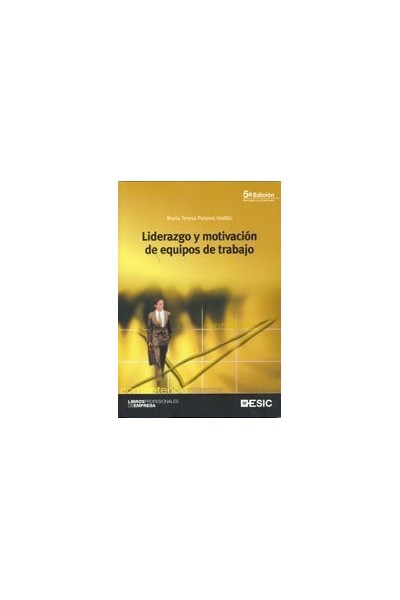 Liderazgo Y Motivación De Equipos De Trabajo. Motivación. Competencia